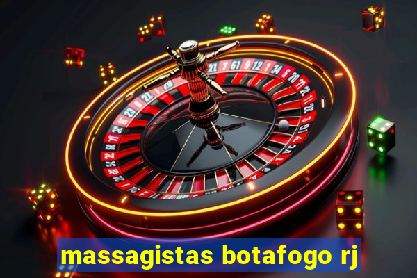 massagistas botafogo rj